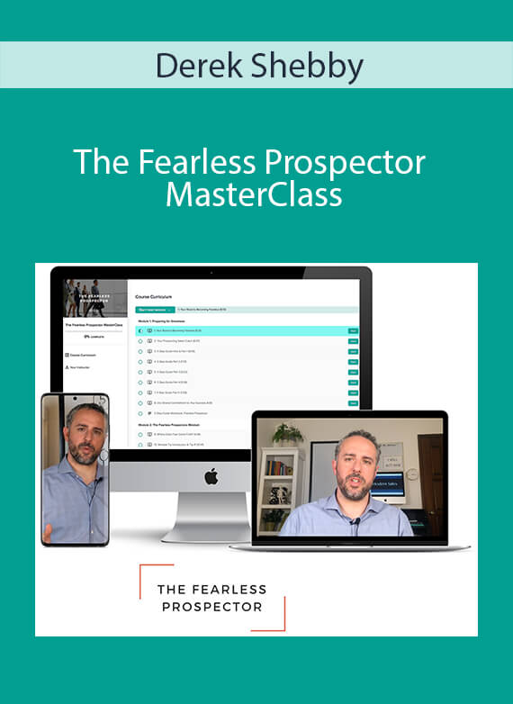 Derek Shebby - The Fearless Prospector MasterClass