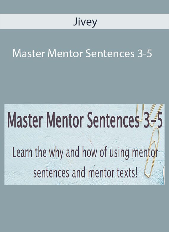 Jivey - Master Mentor Sentences 3-5