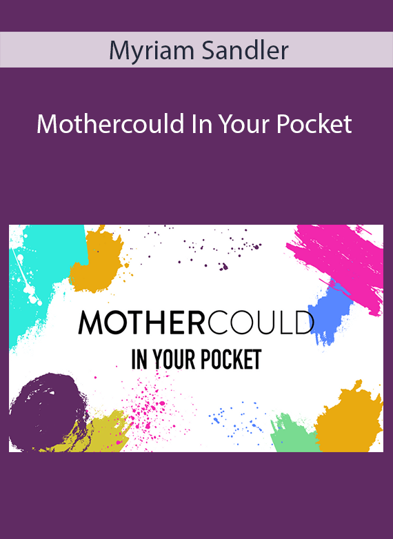 Myriam Sandler - Mothercould In Your Pocket