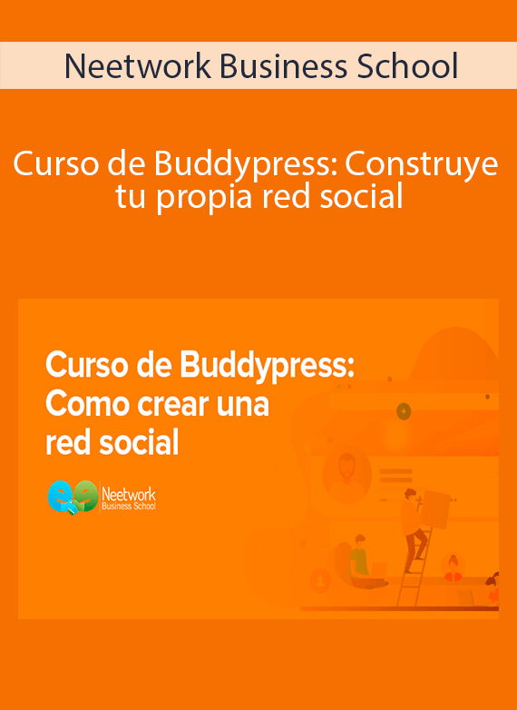 Neetwork Business School - Curso de Buddypress Construye tu propia red social