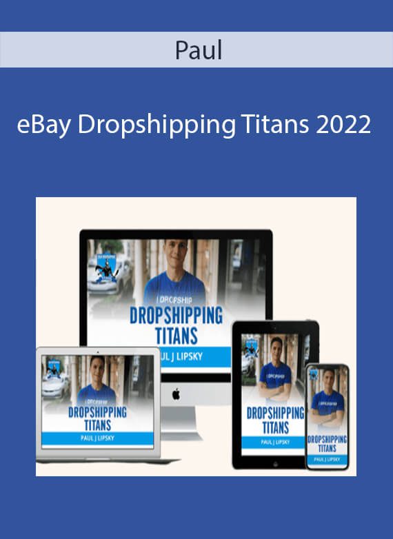 Paul - eBay Dropshipping Titans 2022