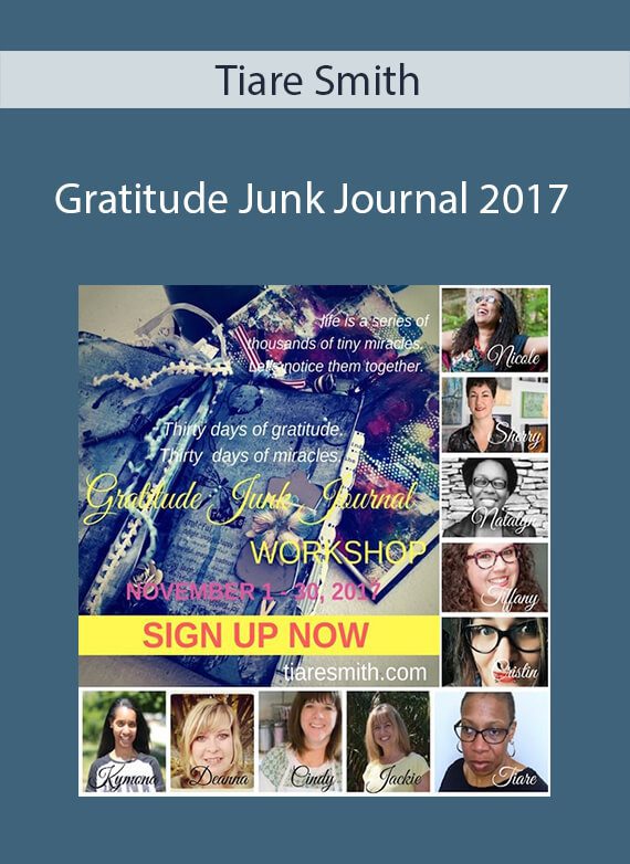 Tiare Smith - Gratitude Junk Journal 2017