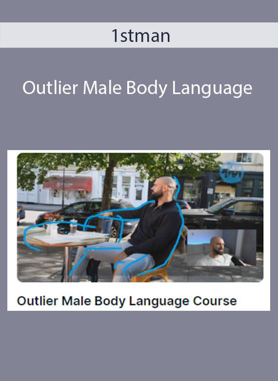 1stman - Outlier Male Body Language