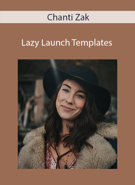 Chanti Zak - Lazy Launch Templates