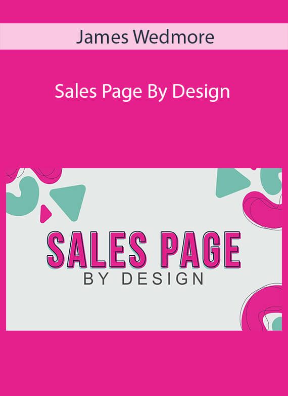 James Wedmore - Sales Page By Design