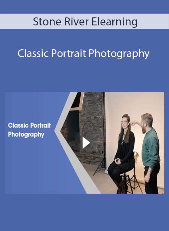 Stone River Elearning - Classic Portrait Photography