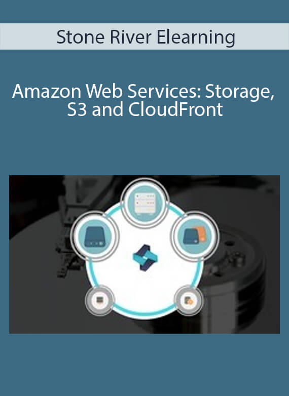 Stone River Elearning - Amazon Web Services Storage, S3 and CloudFront