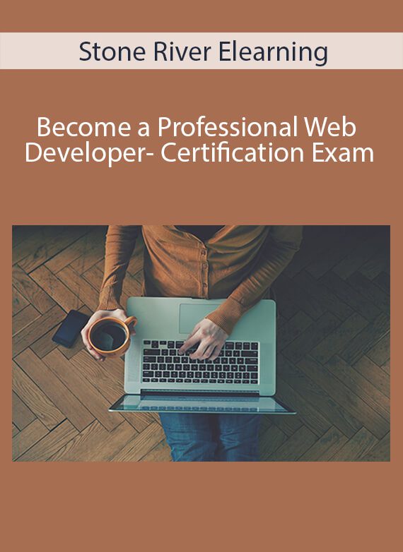 Stone River Elearning - Become a Professional Web Developer- Certification Exam