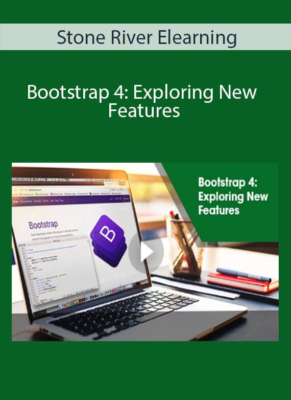 Stone River Elearning - Bootstrap 4 Exploring New Features