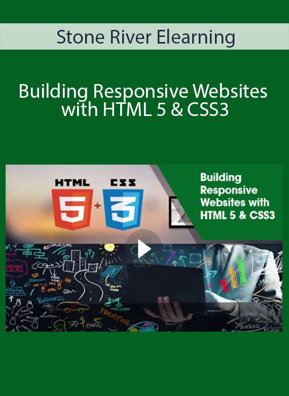 Stone River Elearning - Building Responsive Websites with HTML 5 & CSS3