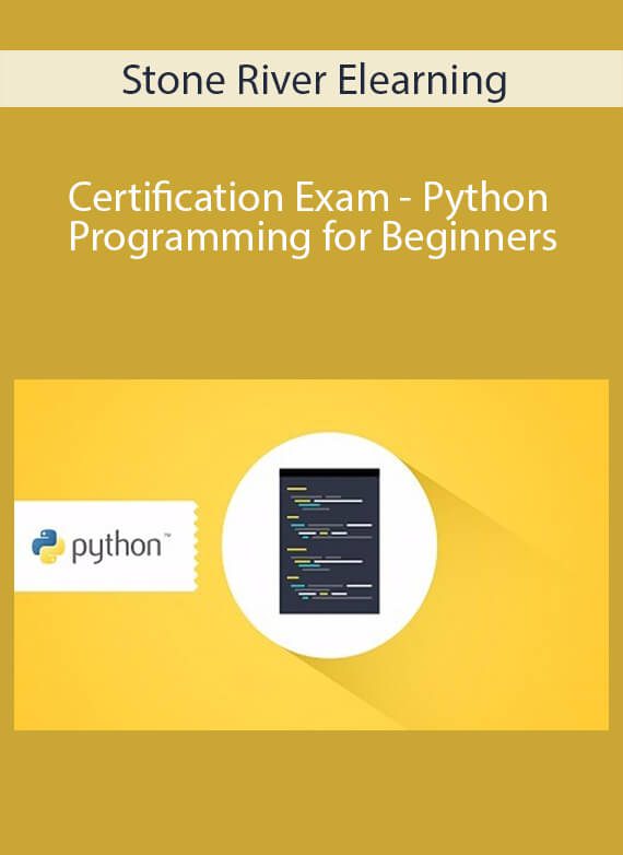 Stone River Elearning - Certification Exam - Python Programming for Beginners