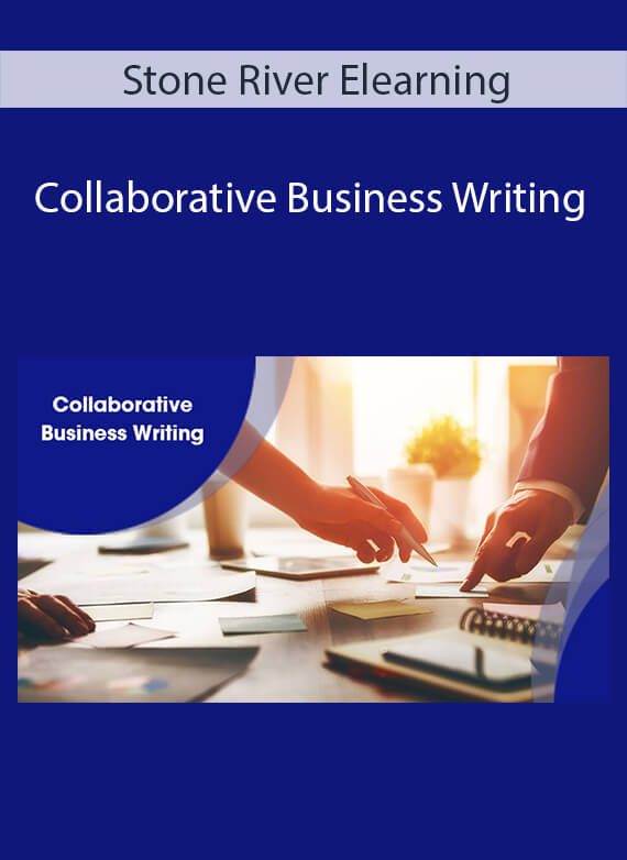 Stone River Elearning - Collaborative Business Writing