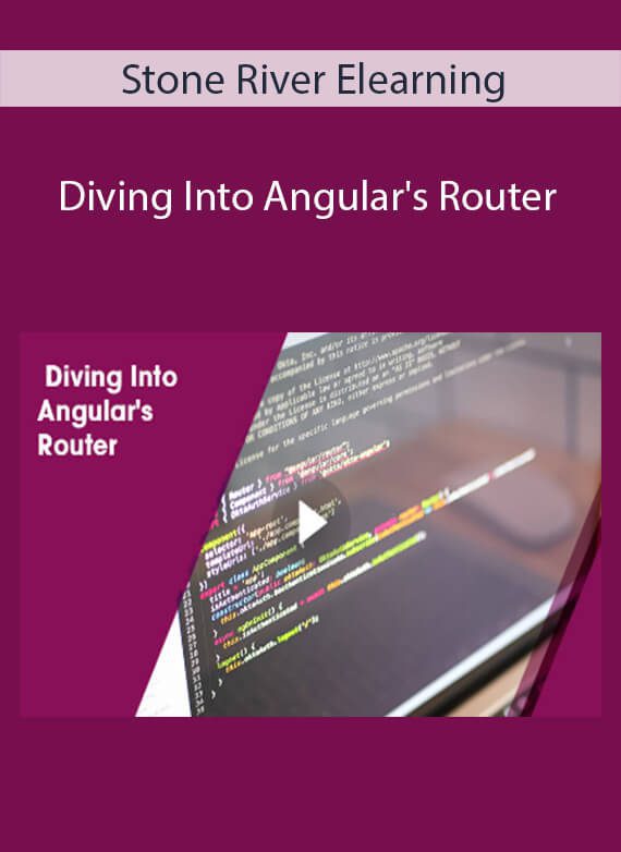 Stone River Elearning - Diving Into Angular's Router
