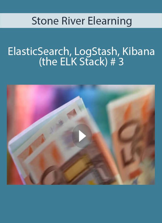 Stone River Elearning - ElasticSearch, LogStash, Kibana (the ELK Stack) # 3