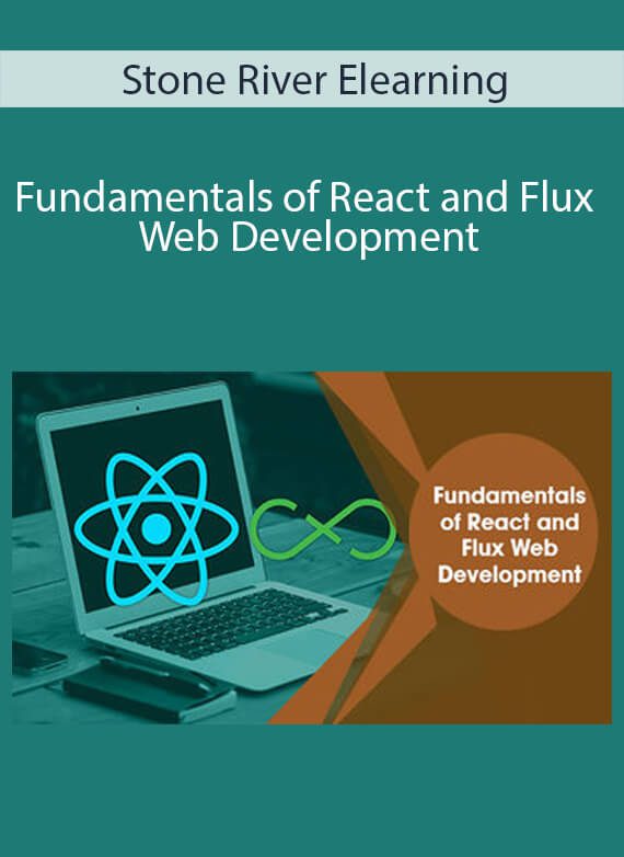 Stone River Elearning - Fundamentals of React and Flux Web Development