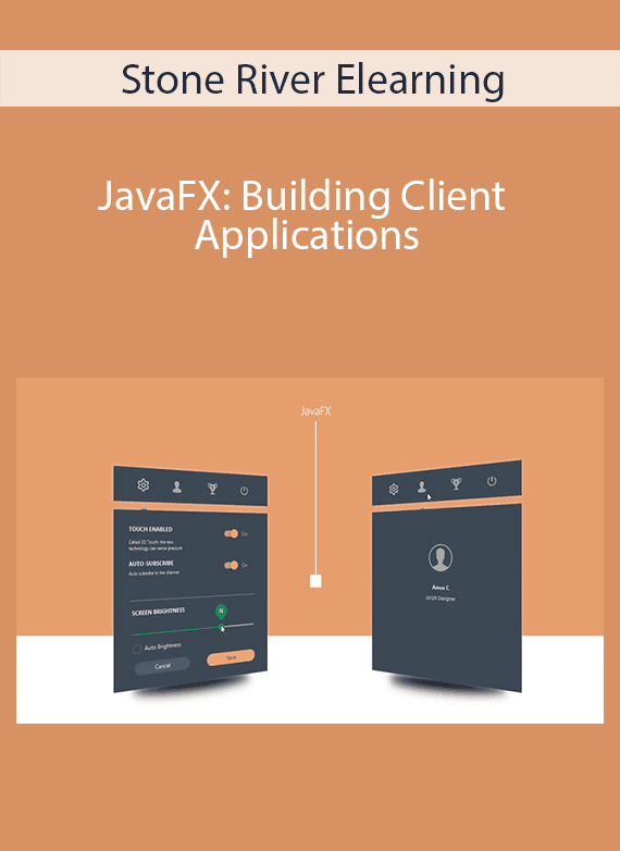 Stone River Elearning - JavaFX Building Client Applications
