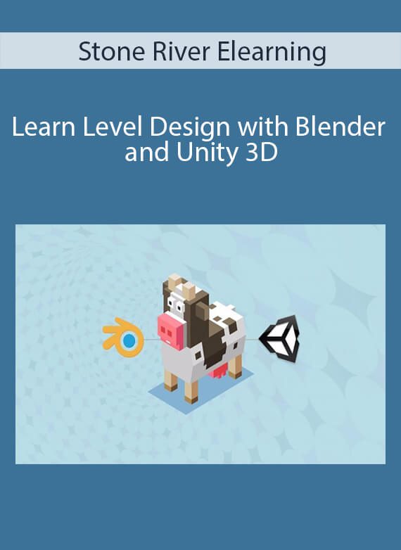 Stone River Elearning - Learn Level Design with Blender and Unity 3D