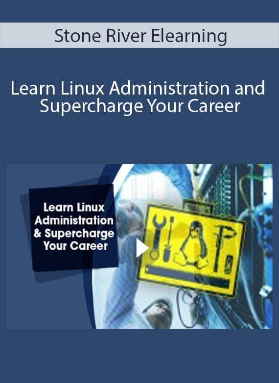 Stone River Elearning - Learn Linux Administration and Supercharge Your Career