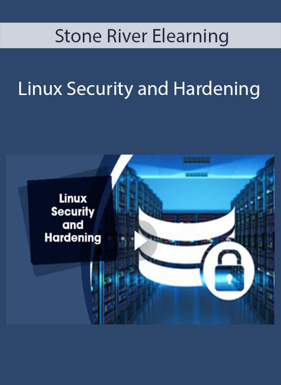 Stone River Elearning - Linux Security and Hardening