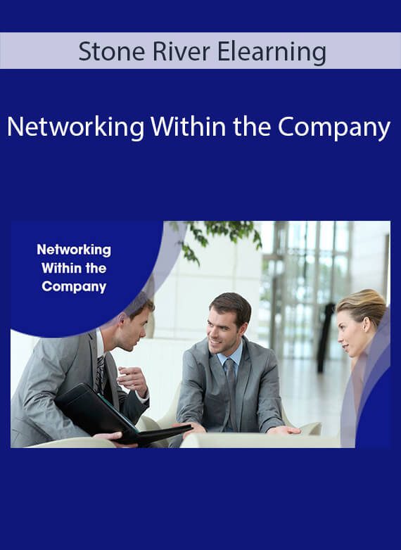 Stone River Elearning - Networking Within the Company