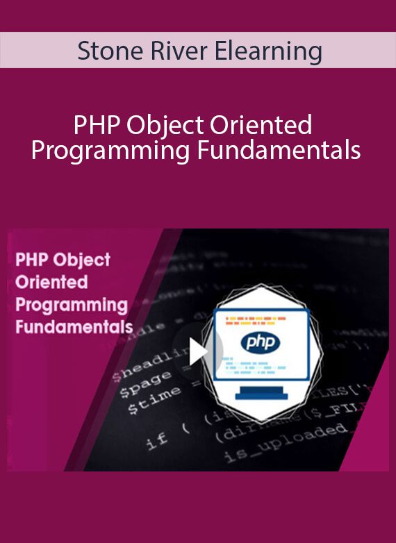 Stone River Elearning - PHP Object Oriented Programming Fundamentals