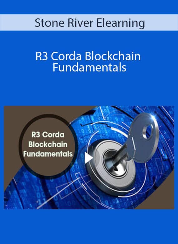 Stone River Elearning - R3 Corda Blockchain Fundamentals