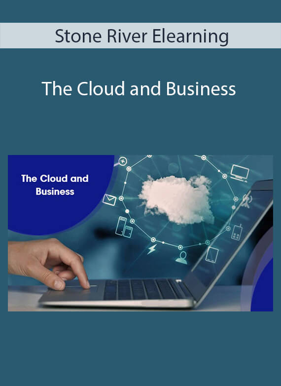 Stone River Elearning - The Cloud and Business