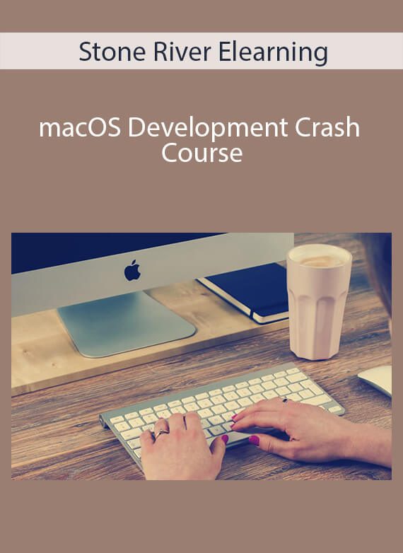 Stone River Elearning - macOS Development Crash Course