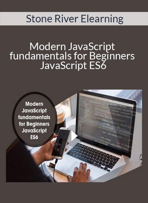 Stone River Elearning - Modern JavaScript fundamentals for Beginners JavaScript ES6