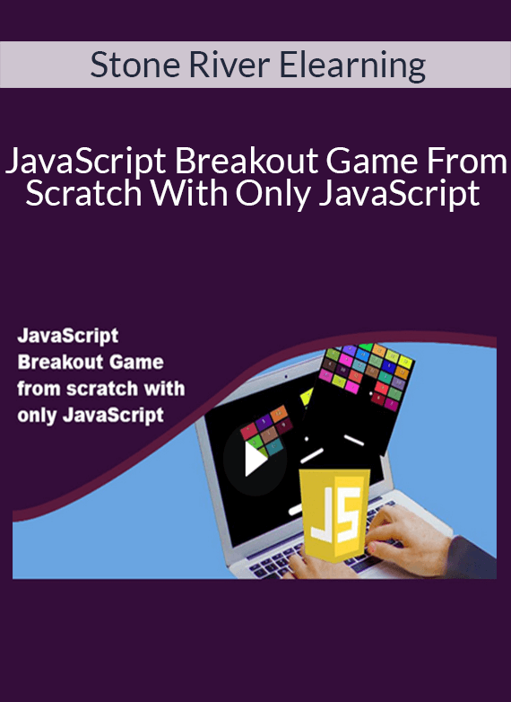 Stone River Elearning - JavaScript Breakout Game From Scratch With Only JavaScript
