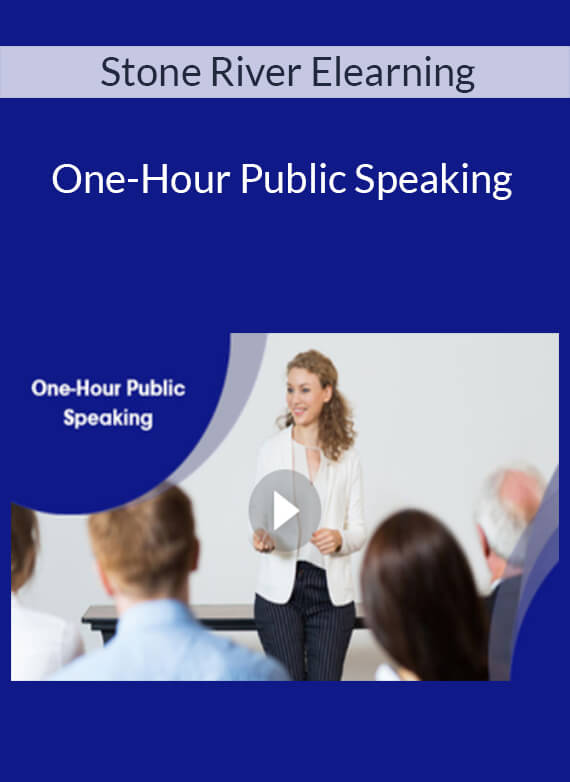 Stone River Elearning - One-Hour Public Speaking