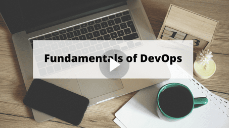 Fundamentals of DevOps