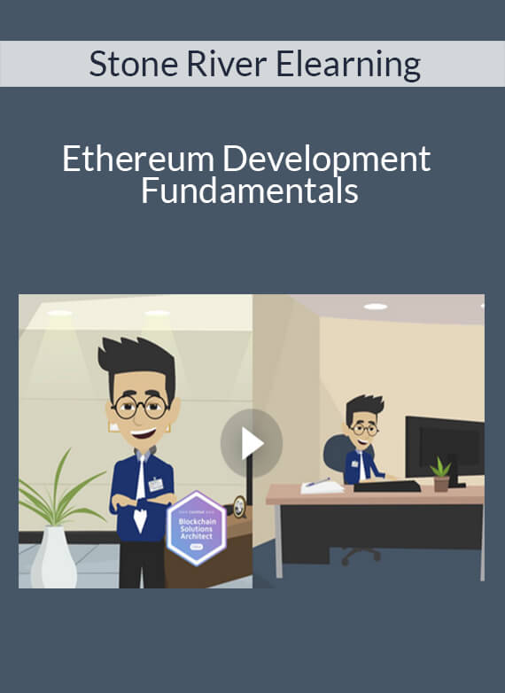 Stone River Elearning - Ethereum Development Fundamentals