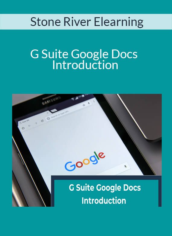 Stone River Elearning - G Suite Google Docs Introduction